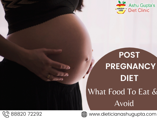 Diet plan for post pregnancy |  Food helps in weight loss during post pregnancy