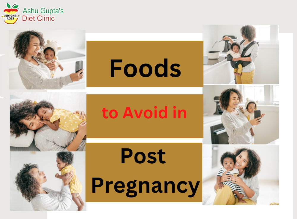 Foods You Should Avoid in Post Pregnancy