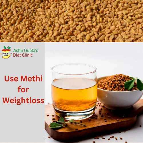 LEARN HOW TO USE METHI FOR WEIGHT LOSS | DT> ASHU GUPTA