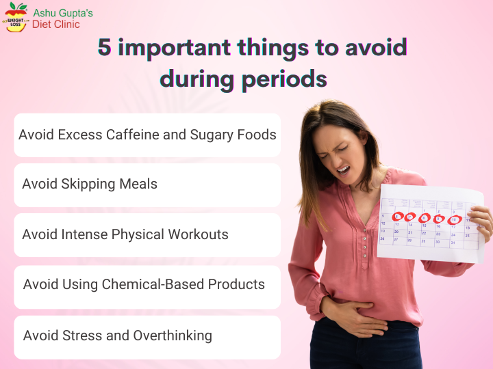 Important Things to Avoid During Periods