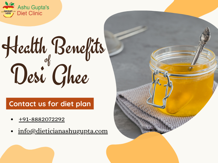 role of desi ghee